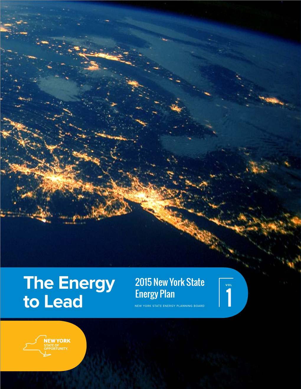 2015 New York State Energy Plan / Volume 1