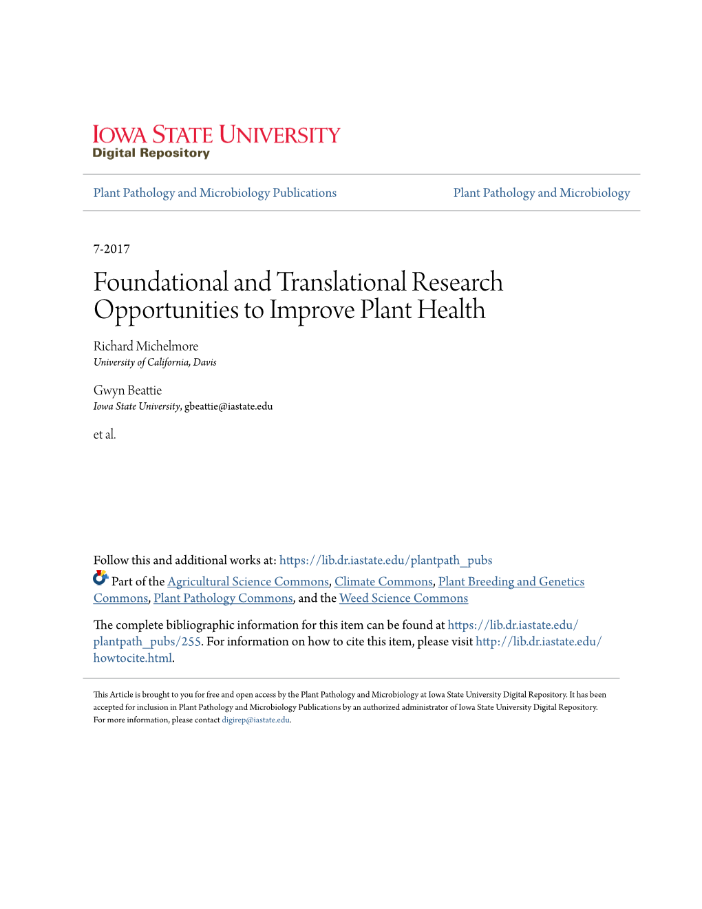 Foundational and Translational Research Opportunities to Improve Plant Health Richard Michelmore University of California, Davis