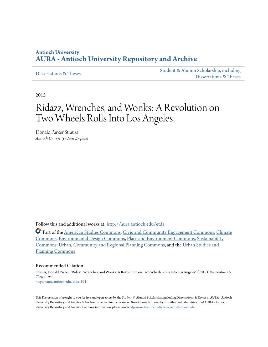 Ridazz, Wrenches, and Wonks: a Revolution on Two Wheels Rolls Into Los Angeles Donald Parker Strauss Antioch University - New England