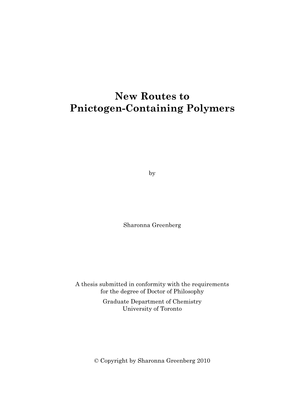 New Routes to Pnictogen-Containing Polymers