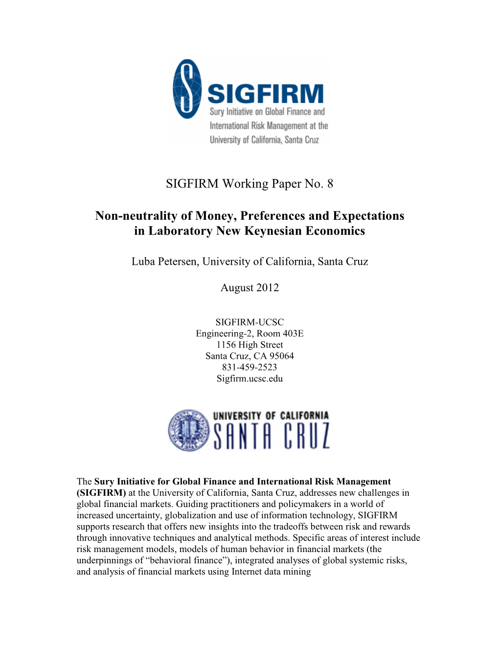 SIGFIRM Working Paper No. 8 Non-Neutrality of Money