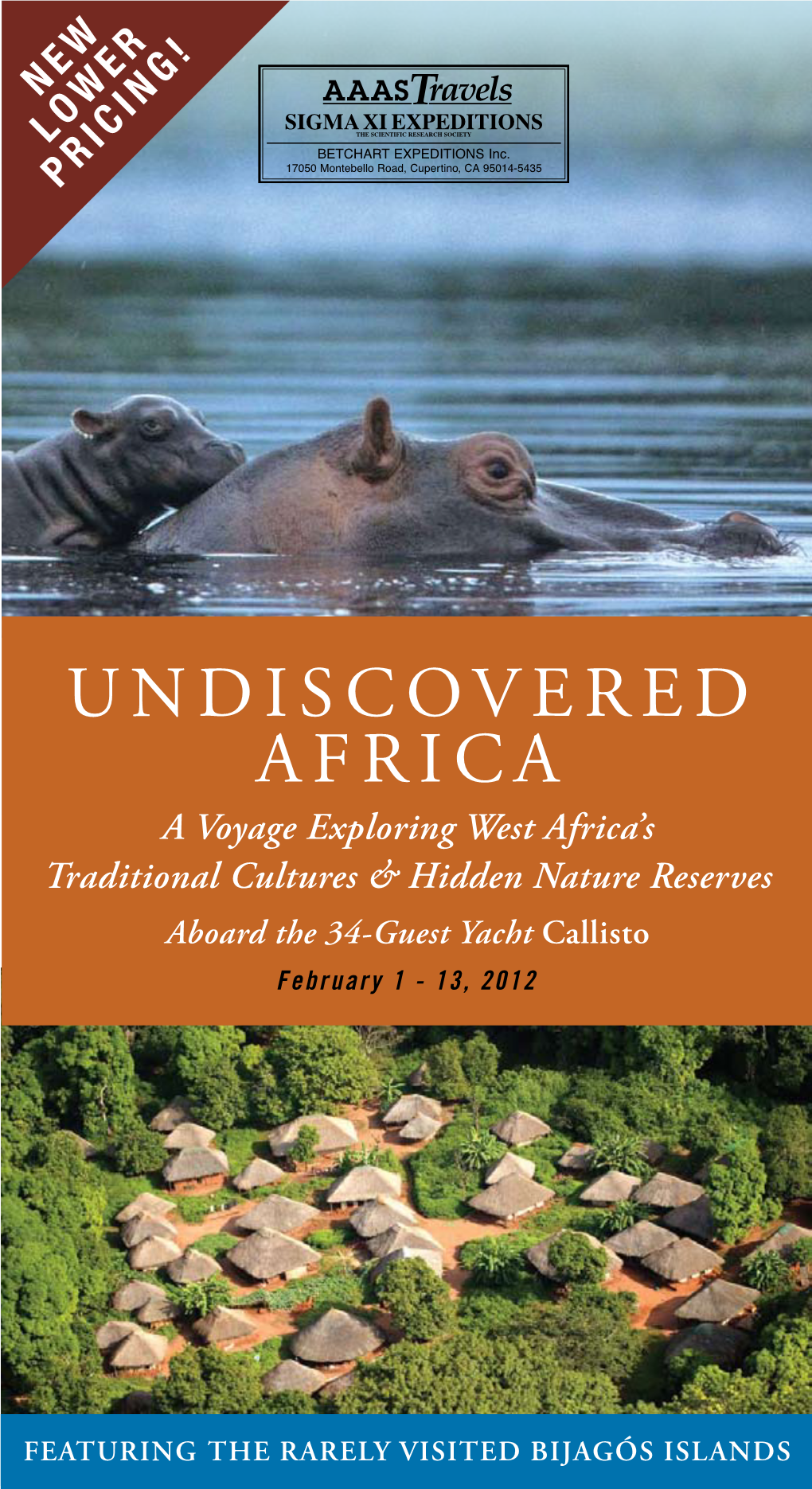 Undiscovered Africa a Voyage Exploring West Africa’S Traditional Cultures & Hidden Nature Reserves Aboard the 34-Guest Yacht Callisto February 1 - 13, 2012
