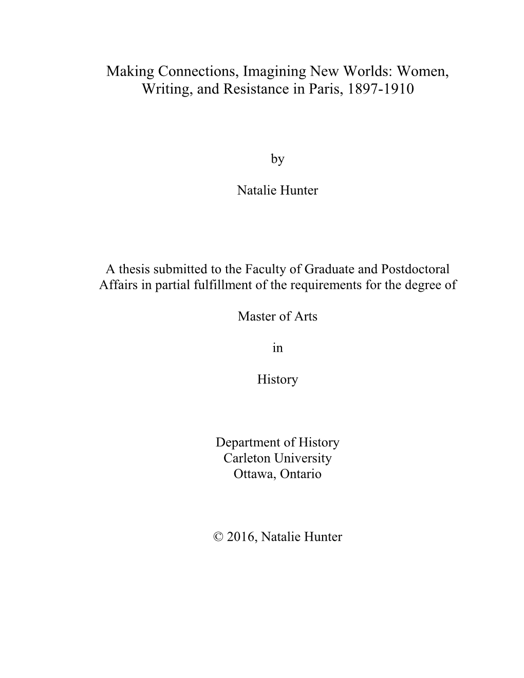 Making Connections, Imagining New Worlds: Women, Writing, and Resistance in Paris, 1897-1910