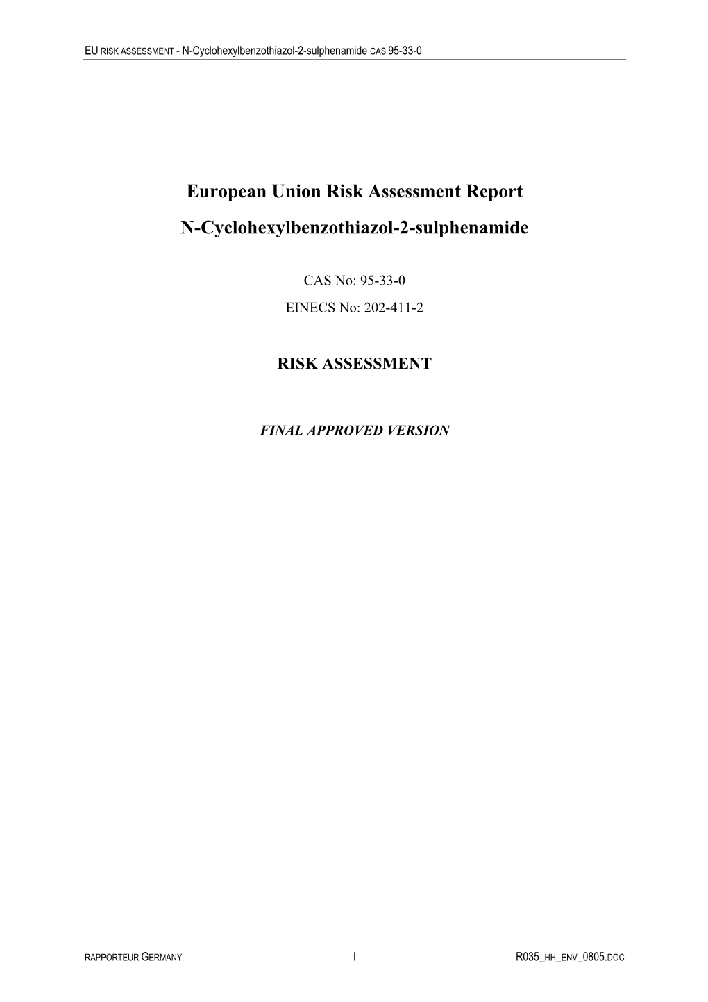 European Union Risk Assessment Report N-Cyclohexylbenzothiazol-2-Sulphenamide