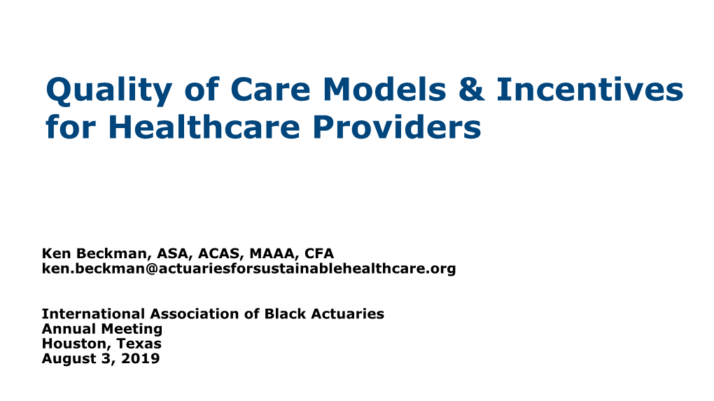 Quality of Care Models & Incentives for Healthcare Providers