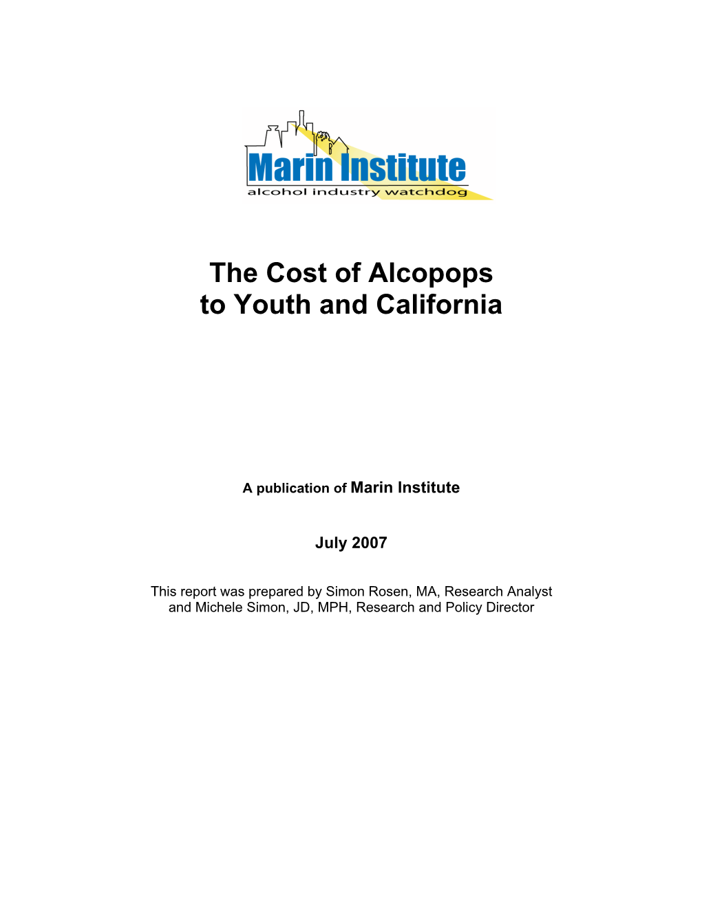 The Cost of Alcopops to Youth and California