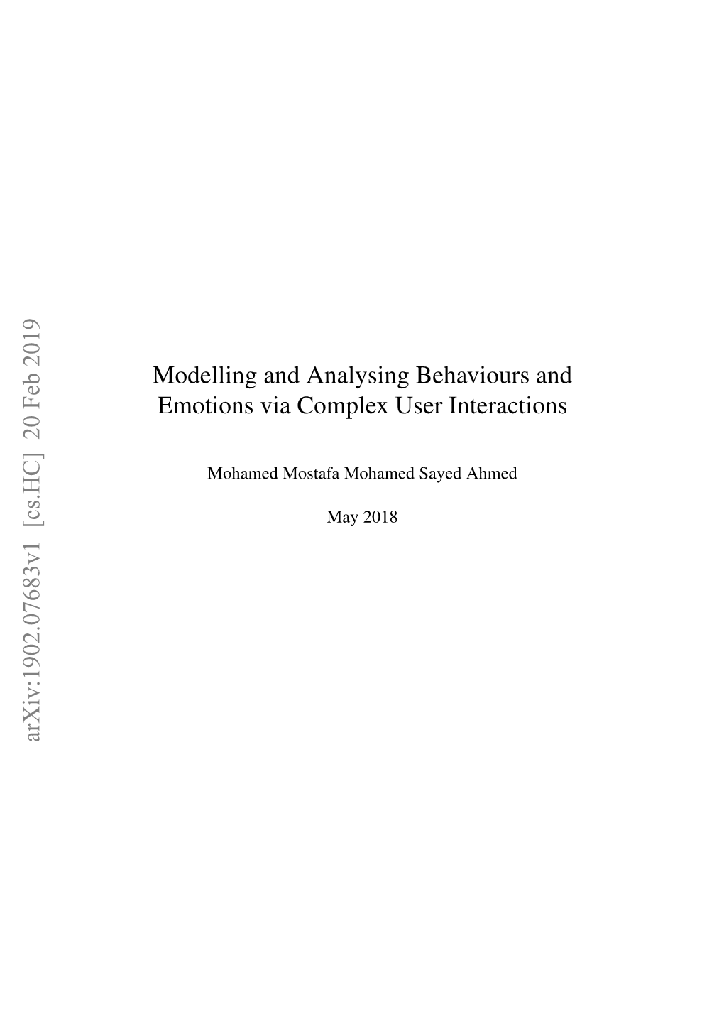 Modelling and Analysing Behaviours and Emotions Via Complex User Interactions