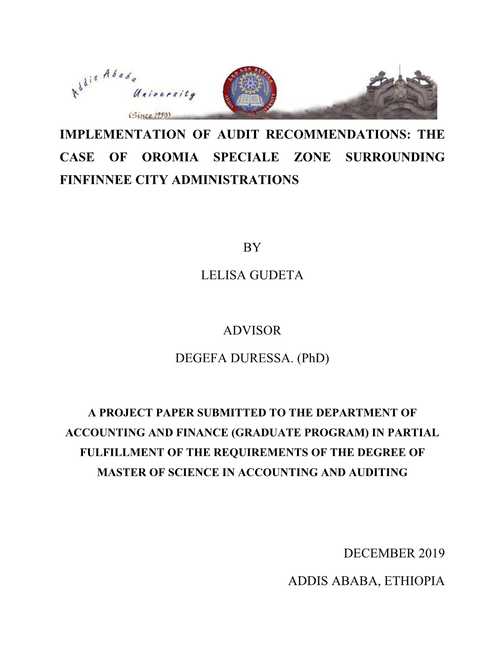 Implementation of Audit Recommendations: the Case of Oromia Speciale Zone Surrounding Finfinnee City Administrations