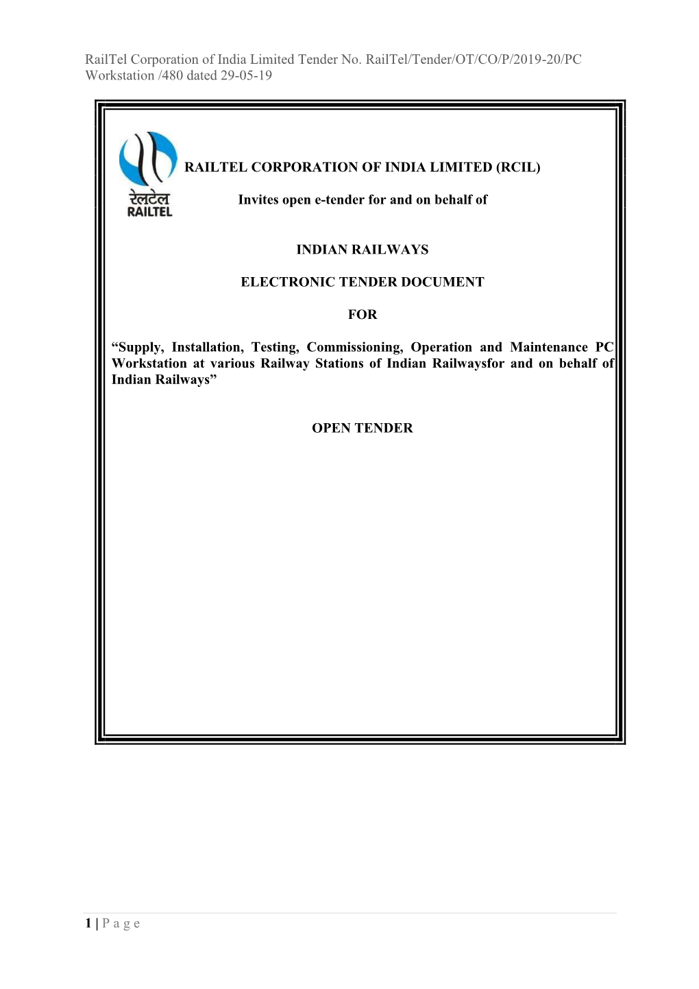 Railtel Corporation of India Limited Tender No. Railtel/Tender/OT/CO/P/2019-20/PC Workstation /480 Dated 29-05-19