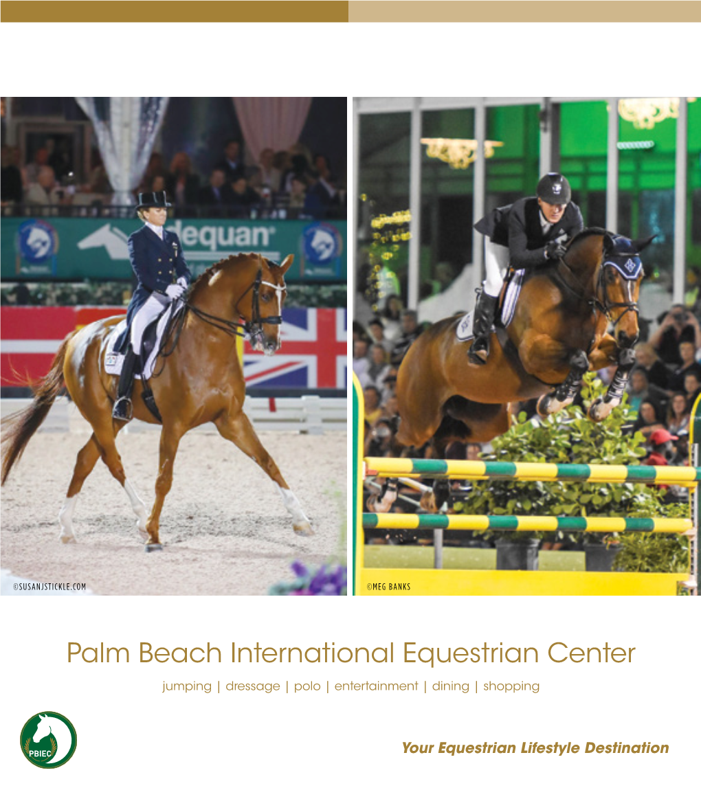 Palm Beach International Equestrian Center Jumping | Dressage | Polo | Entertainment | Dining | Shopping