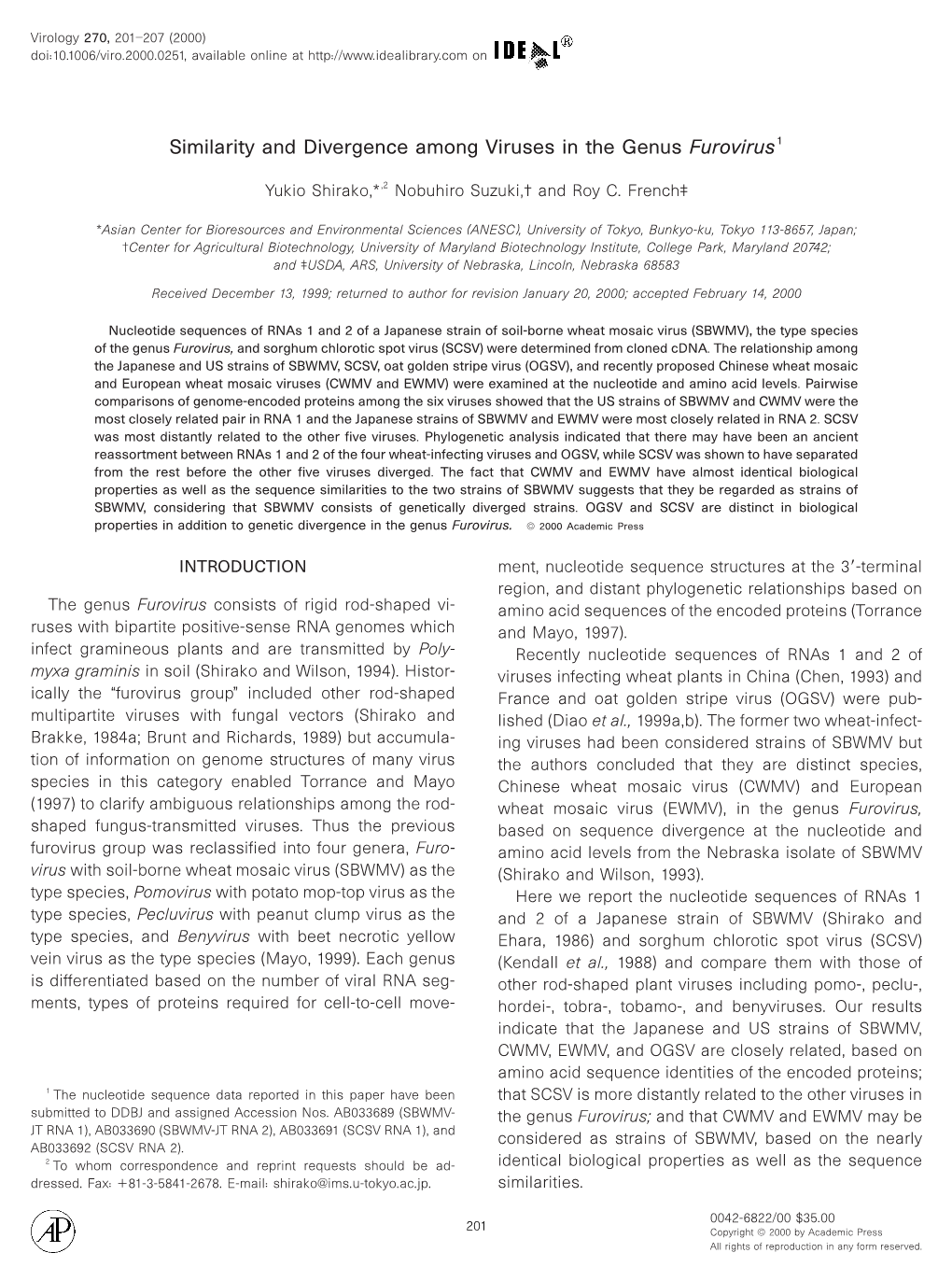 Similarity and Divergence Among Viruses in the Genus Furovirus1