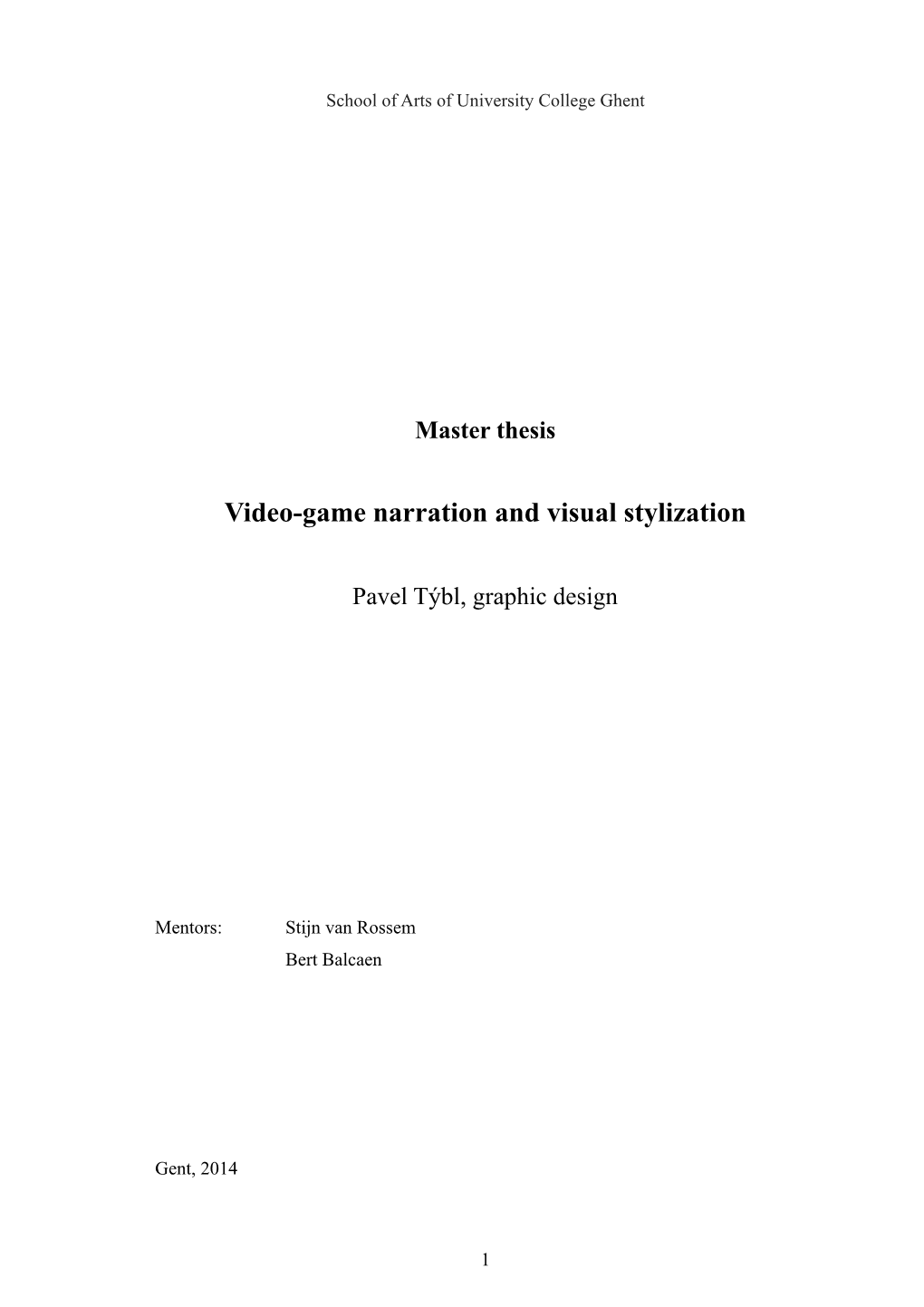 Video-Game Narration and Visual Stylization