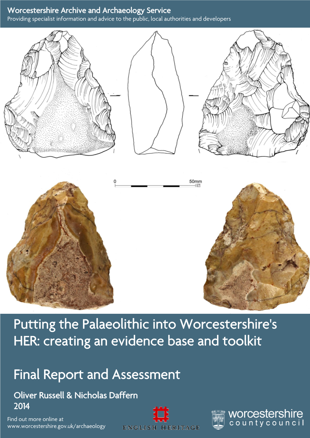 Putting the Palaeolithic Into Worcestershire's HER: Creating an Evidence Base and Toolkit