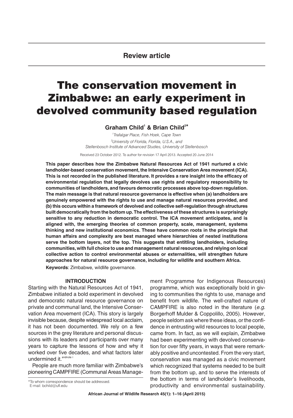 The Conservation Movement in Zimbabwe: an Early Experiment in Devolved Community Based Regulation