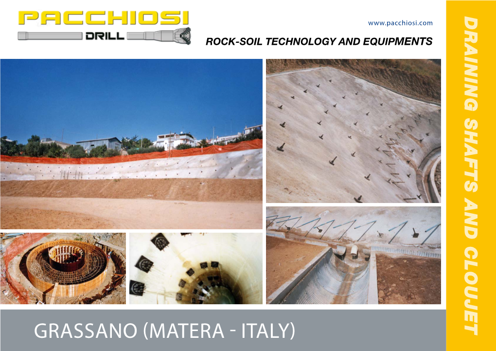 Grassano (Matera - Italy) ROCK-SOIL TECHNOLOGY and EQUIPMENTS DRAINING SHAFTS and CLOUJET