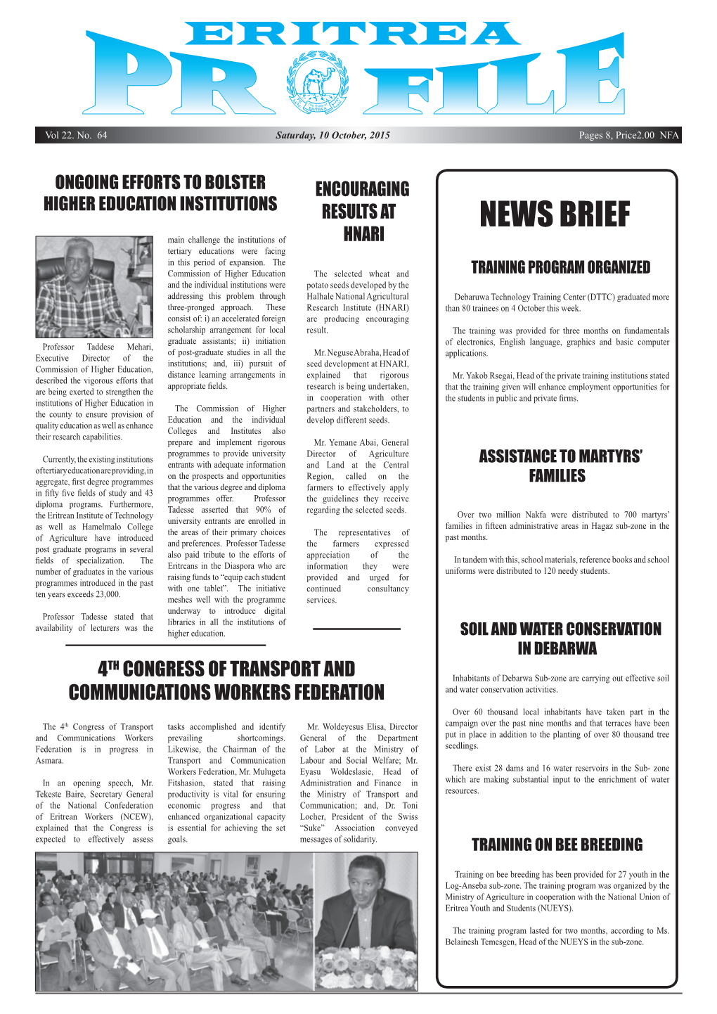 News Brief Main Challenge the Institutions of HNARI Tertiary Educations Were Facing in This Period of Expansion