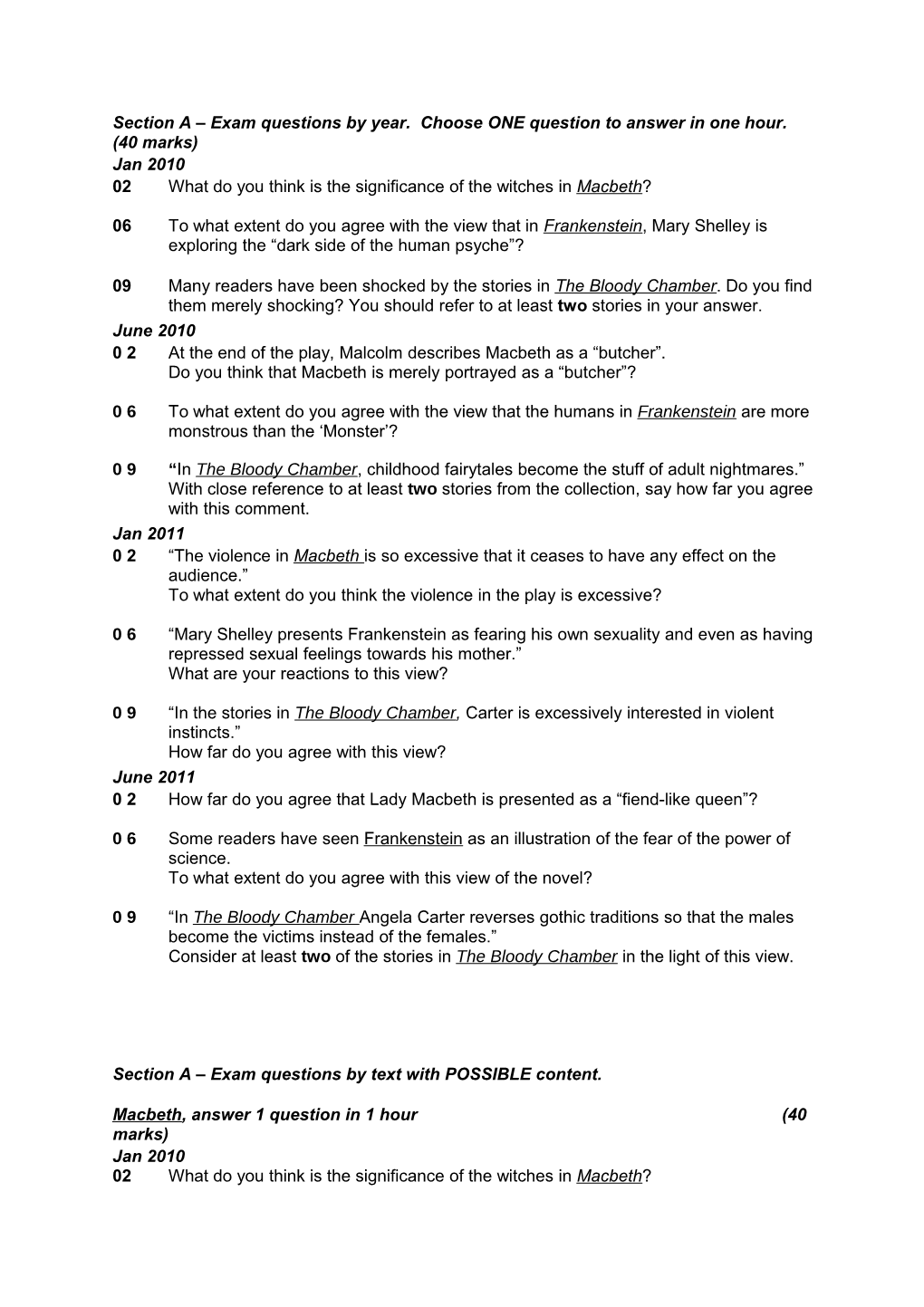 Section a Exam Questions by Year. Choose ONE Question to Answer in One Hour. (40 Marks)