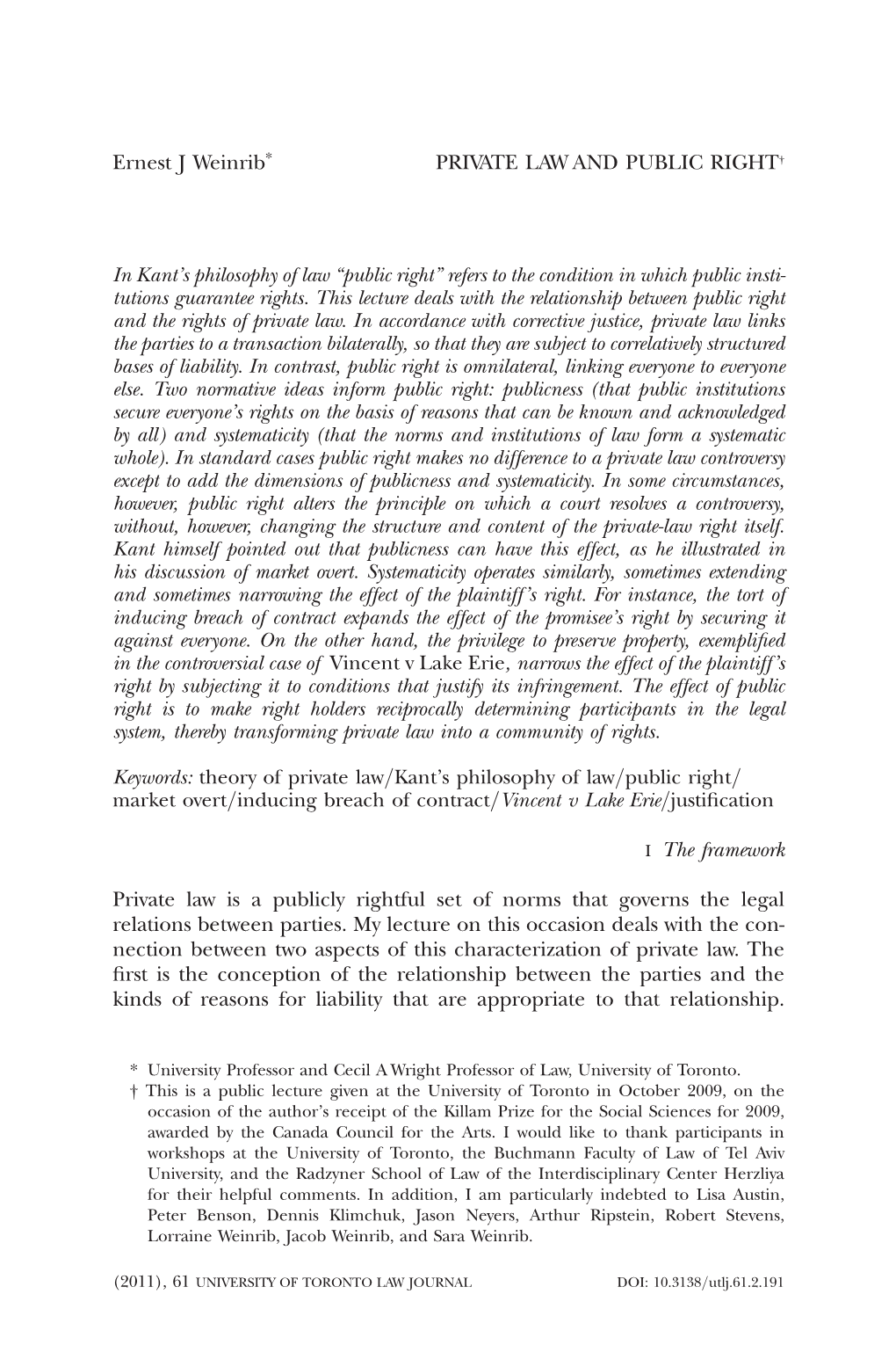 Ernest J Weinrib* PRIVATE LAW and PUBLIC RIGHT† in Kant's Philosophy Of