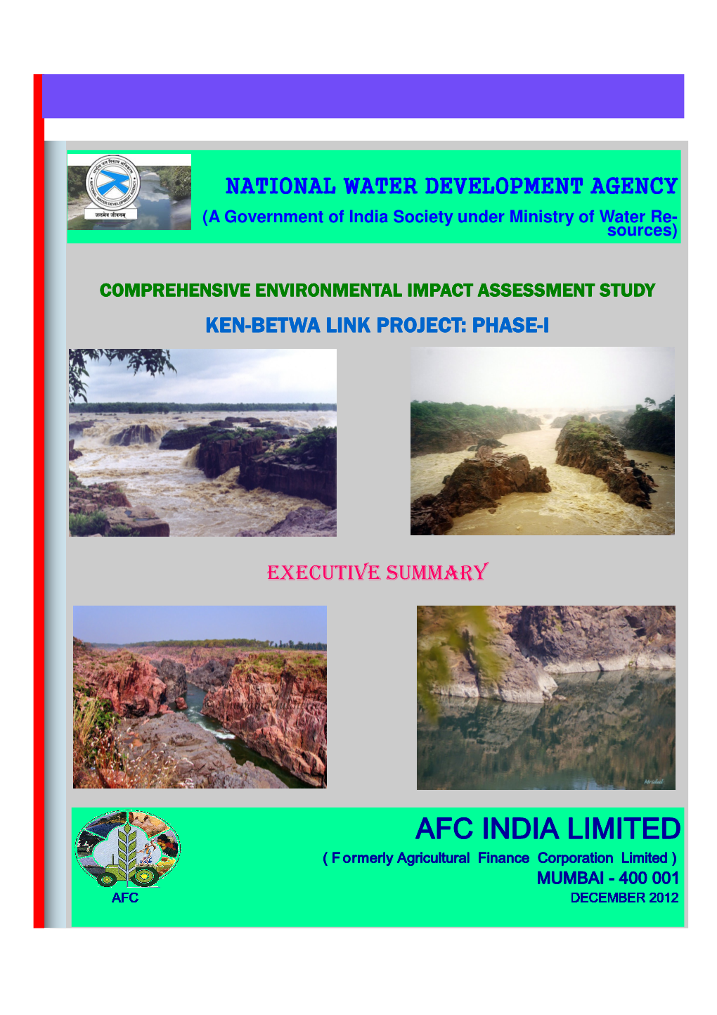 EIA) Studies and Preparation of Suitable Environmental Management Plans (EMP) to Mitigate Adverse Affects, If Any