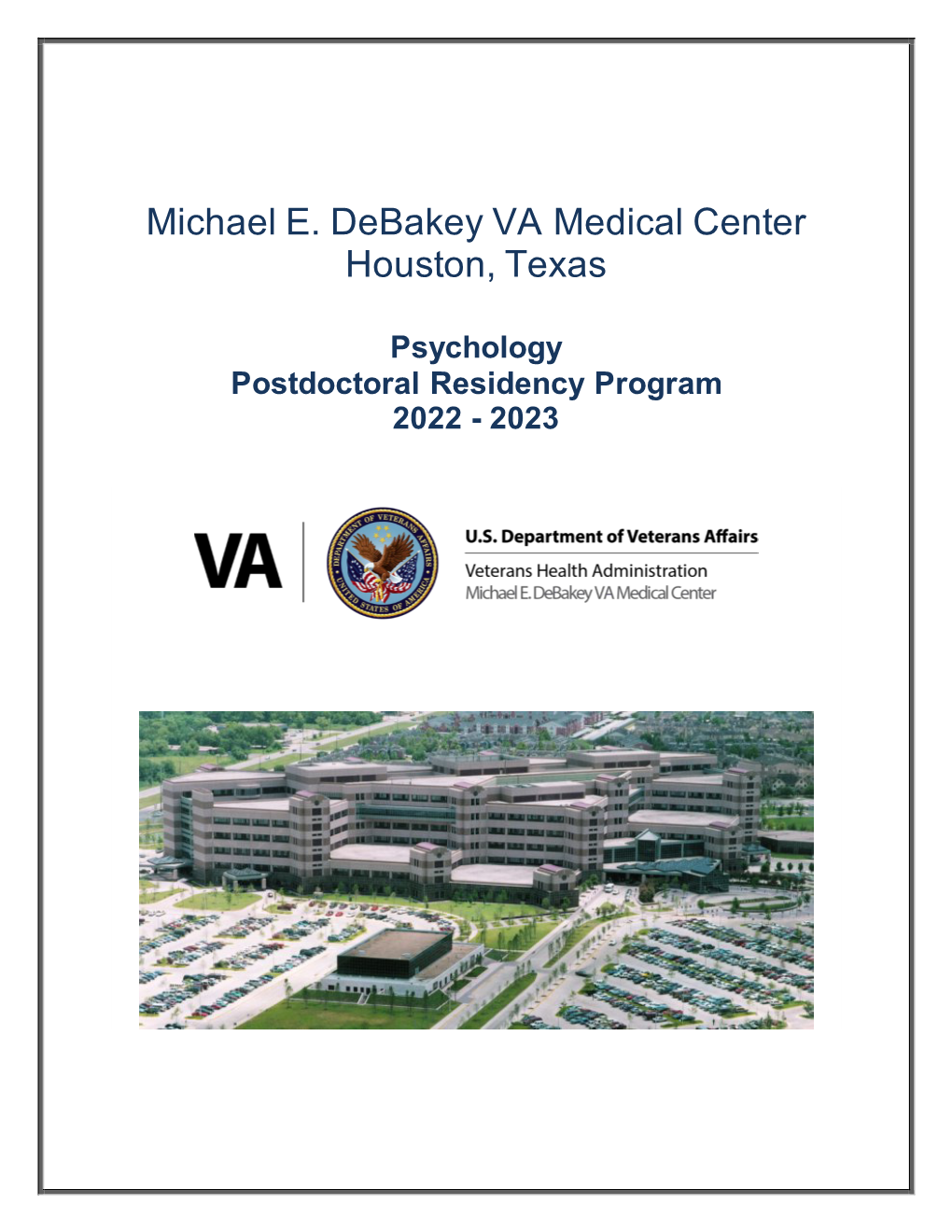 Michael E. Debakey VA Medical Center Houston, Texas