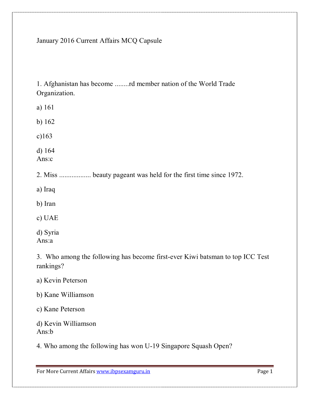 January 2016 Current Affairs MCQ Capsule 1. Afghanistan Has