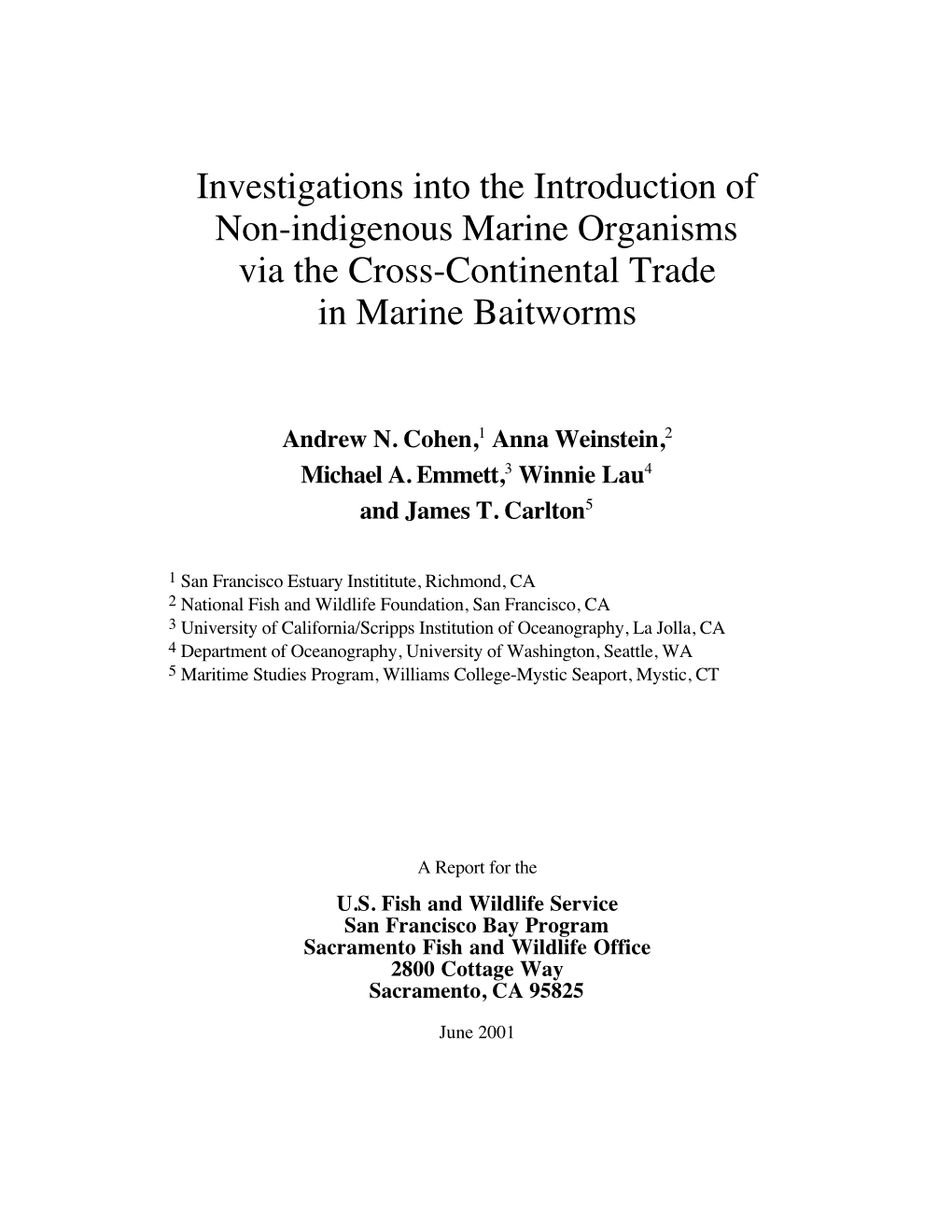Investigations Into the Introduction of Non-Indigenous Marine Organisms Via the Cross-Continental Trade in Marine Baitworms