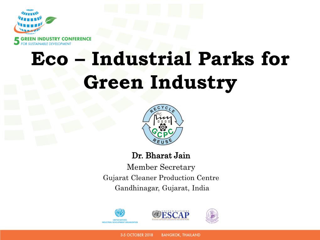 Eco – Industrial Parks for Green Industry