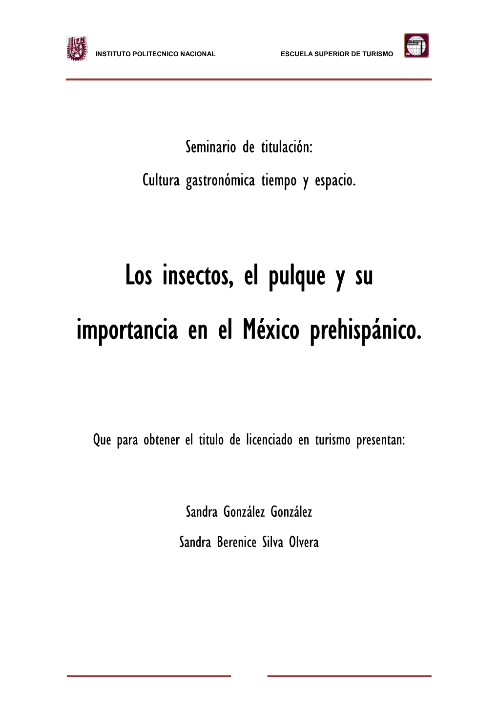 Los Insectos, El Pulque Y Su Importancia En El México Prehispánico