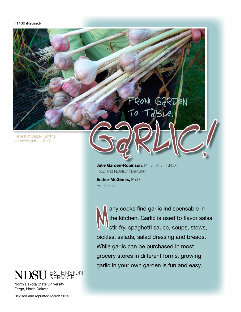 Garlic! Julie Garden-Robinson, Ph.D., R.D., L.R.D