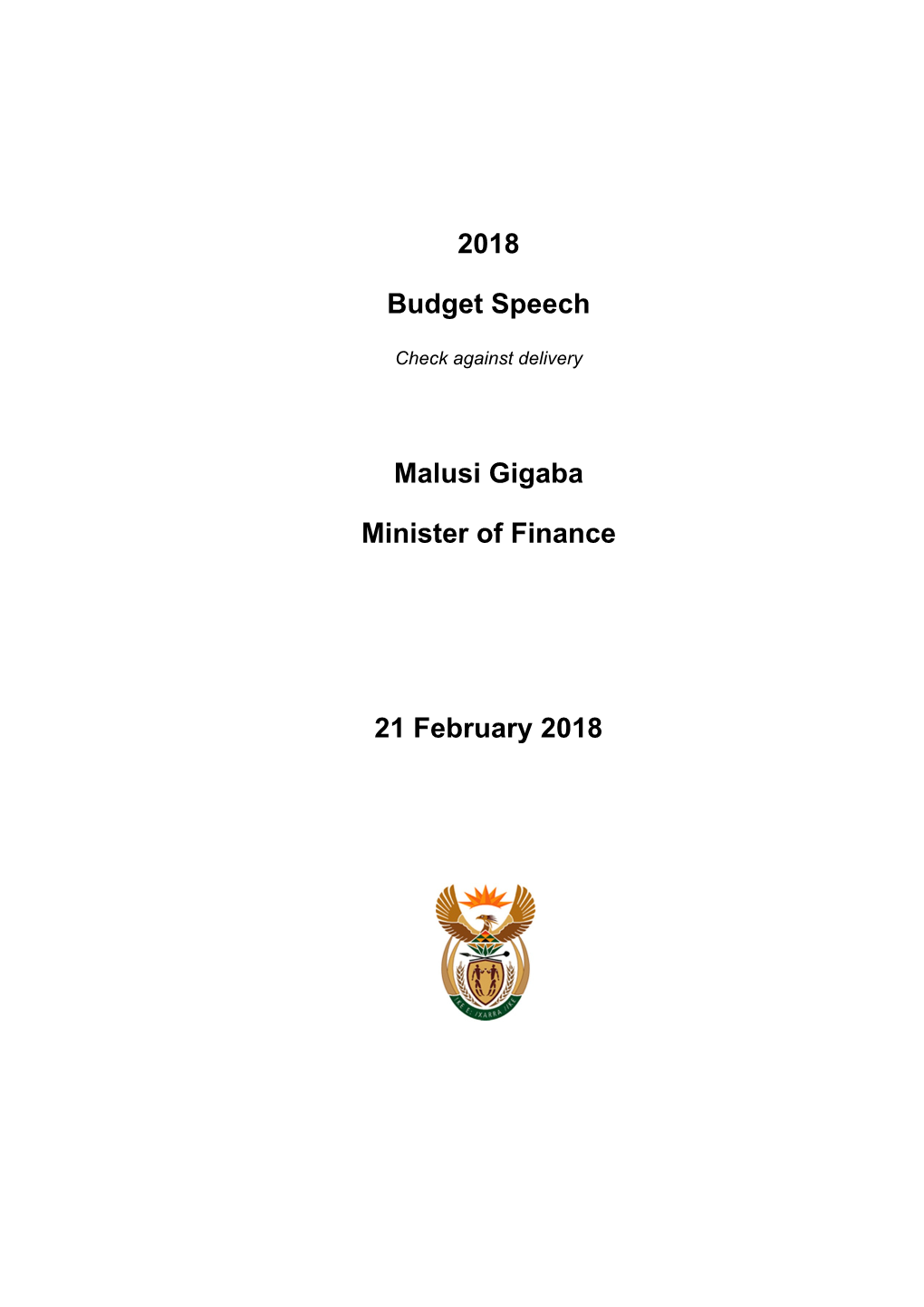 2018 Budget Speech Malusi Gigaba Minister of Finance 21 February 2018