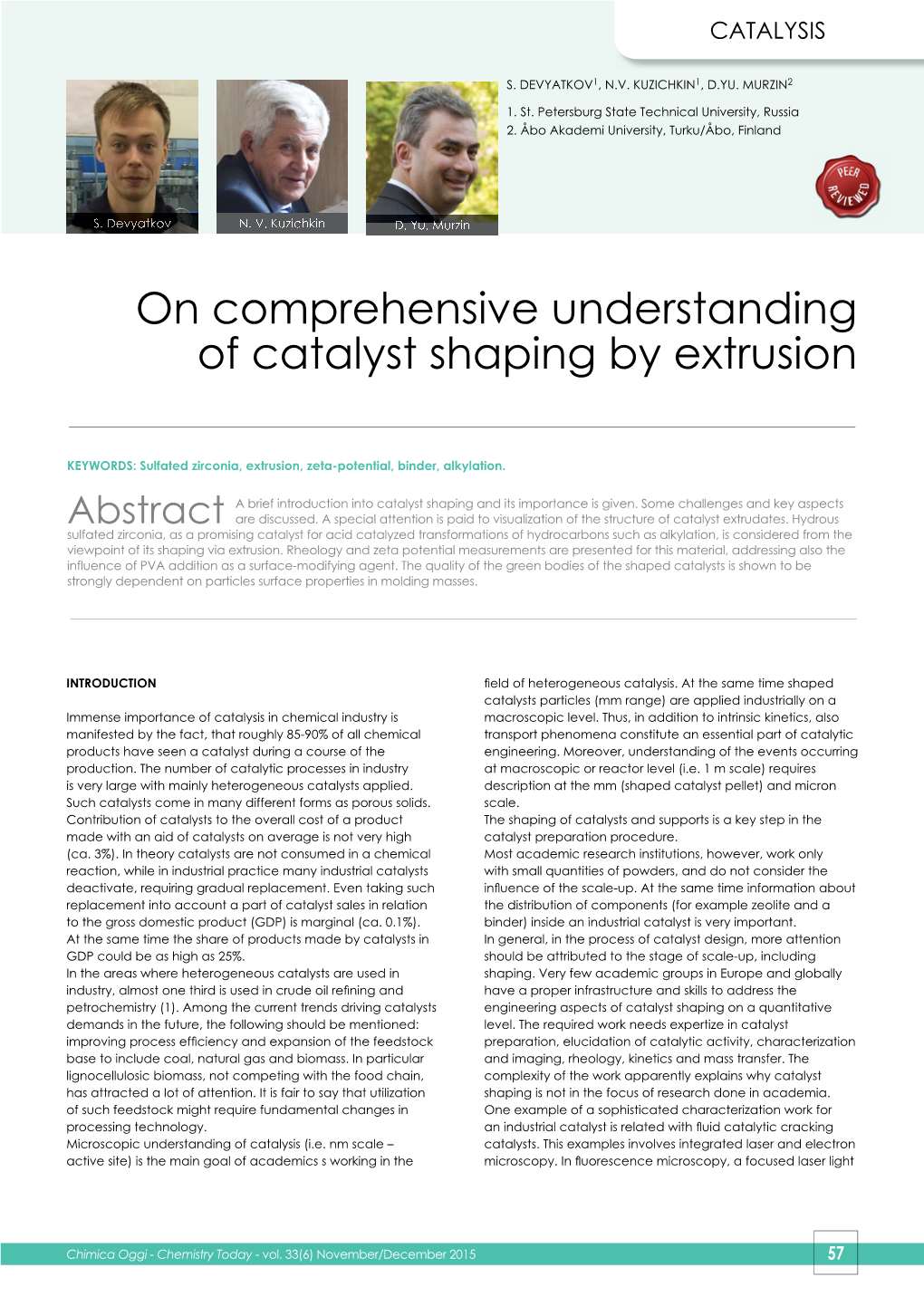 On Comprehensive Understanding of Catalyst Shaping by Extrusion