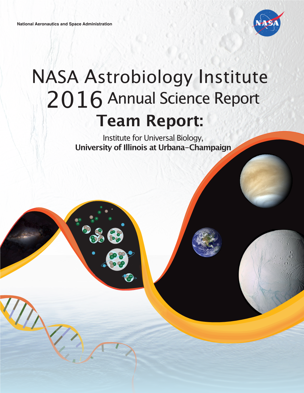 NASA Astrobiology Institute 2016 Annual Science Report