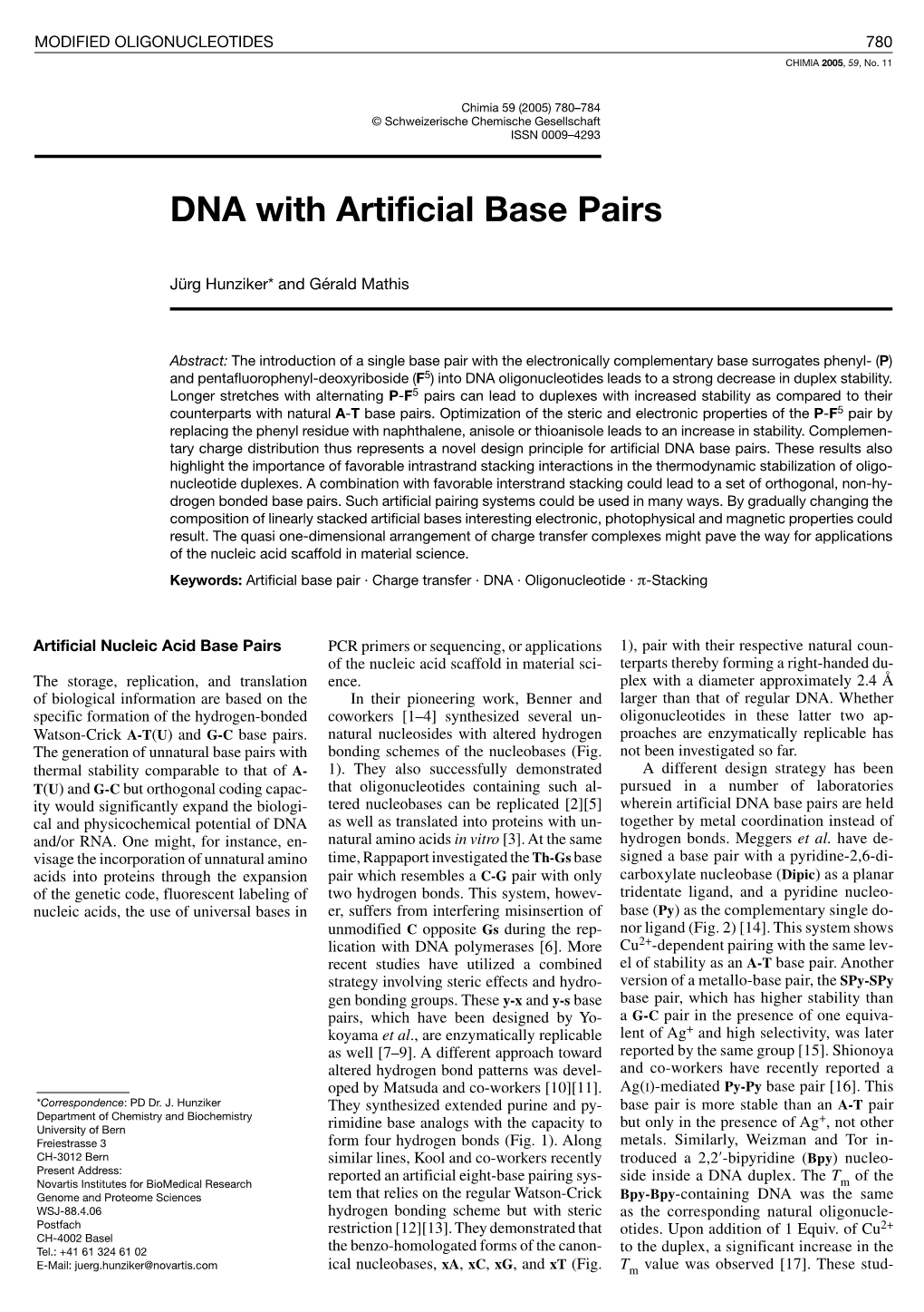 DNA with Artificial Base Pairs