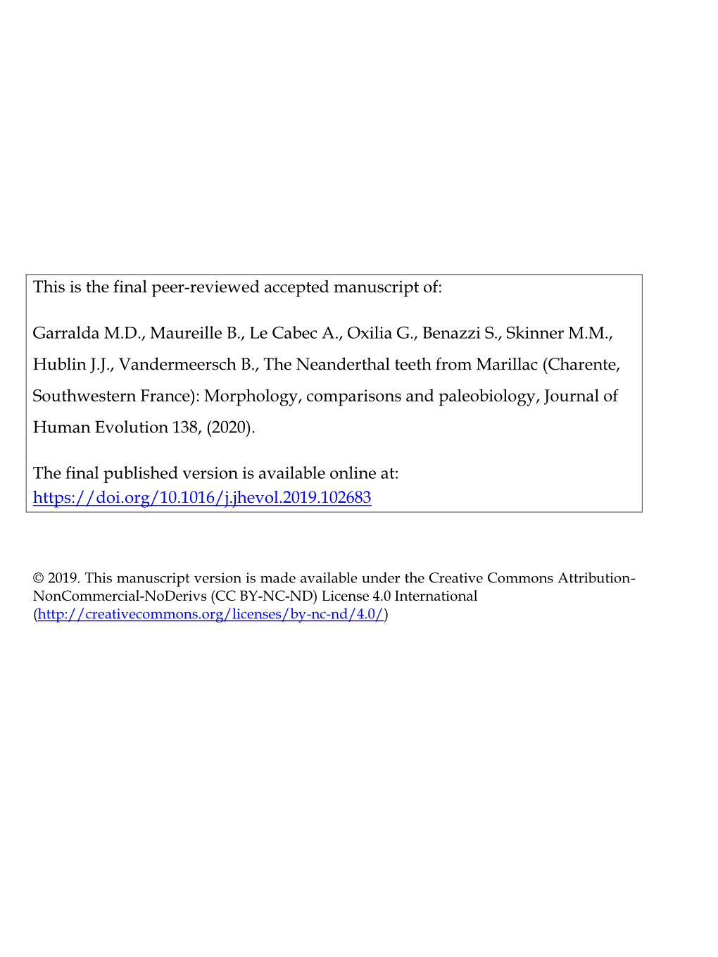 The Neanderthal Teeth from Marillac (Charente, Southwestern France): Morphology, Comparisons and Paleobiology, Journal of Human Evolution 138, (2020)