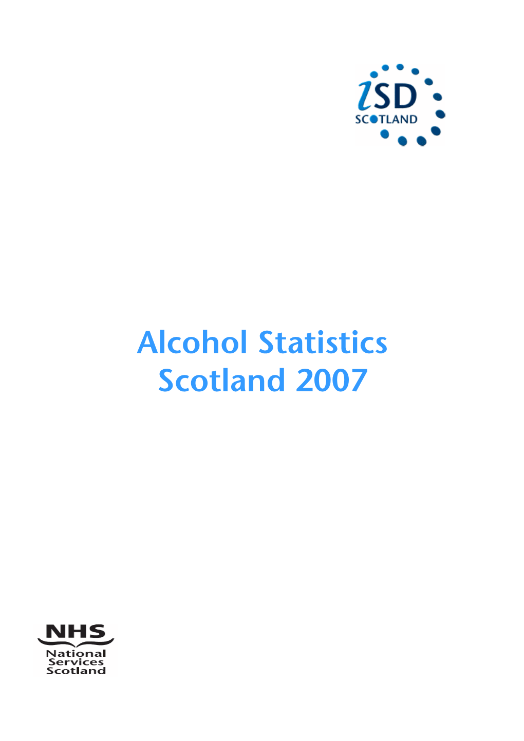 Alcohol Statistics Scotland 2007