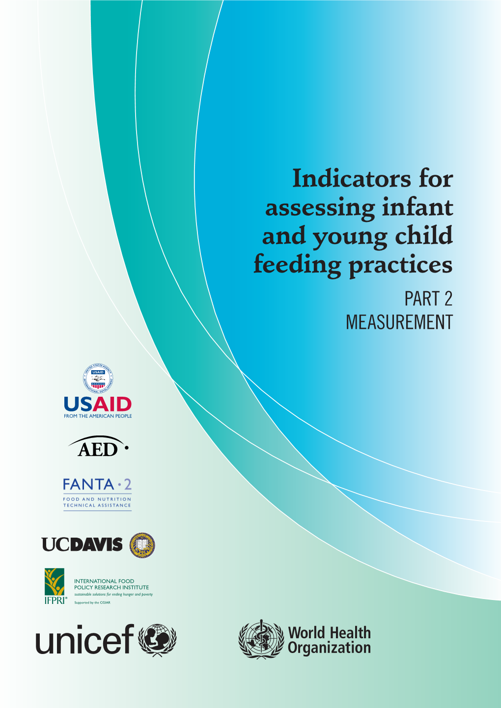 Indicators for Assessing Infant and Young Child Feeding Practices Part 2 Measurement