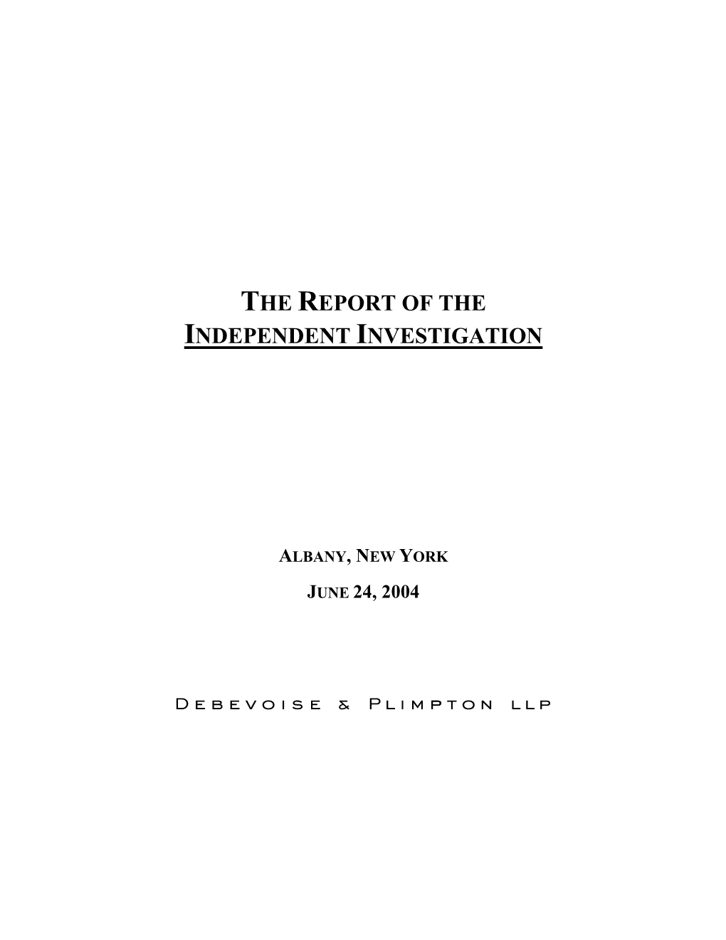 The Report of the Independent Investigation