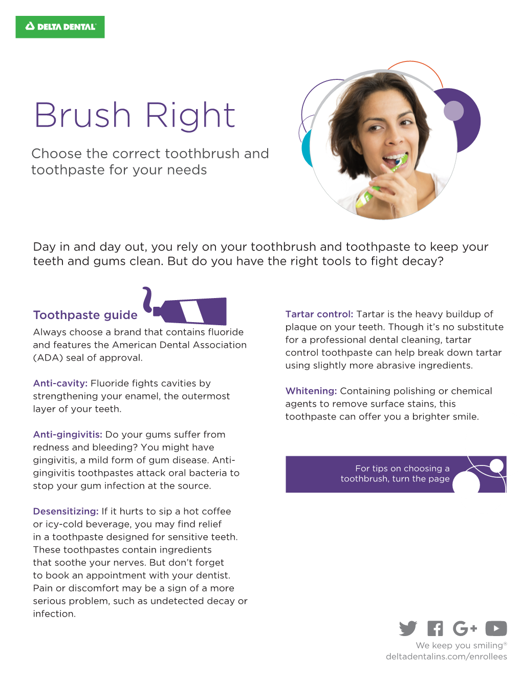 Brush Right Choose the Correct Toothbrush and Toothpaste for Your Needs