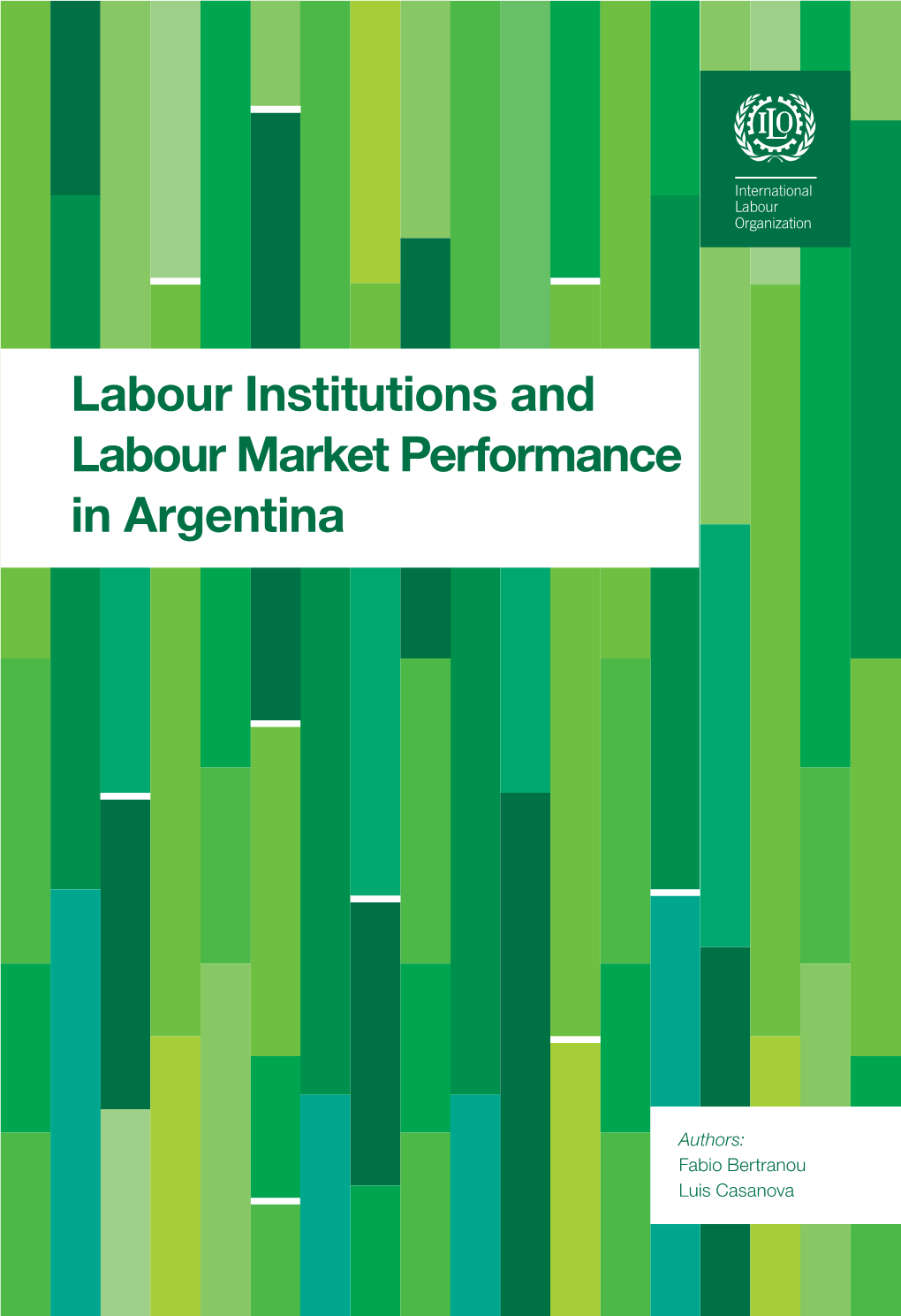 Labour Institutions and Labour Market Performance in Argentina