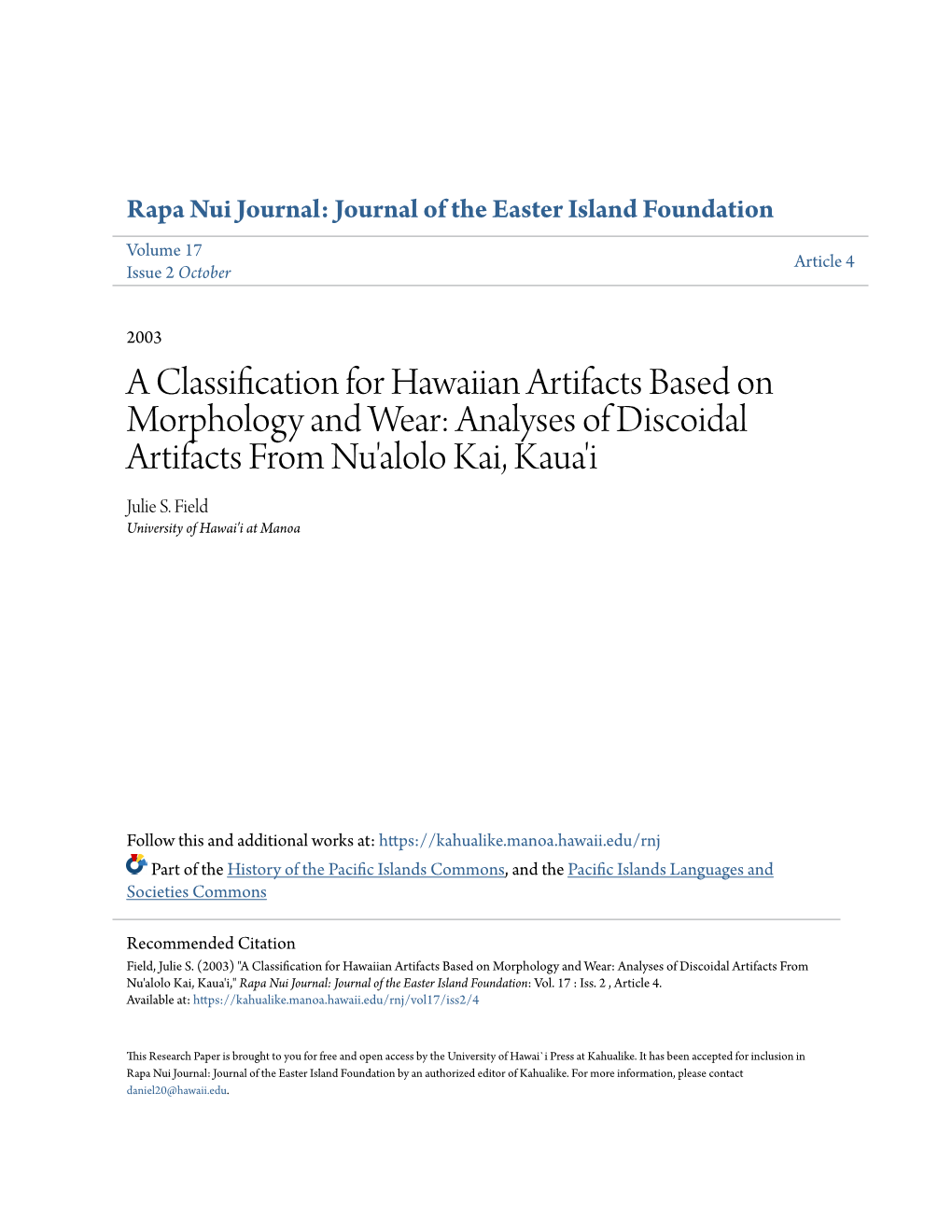 A Classification for Hawaiian Artifacts Based on Morphology and Wear: Analyses of Discoidal Artifacts from Nu'alolo Kai, Kaua'i Julie S