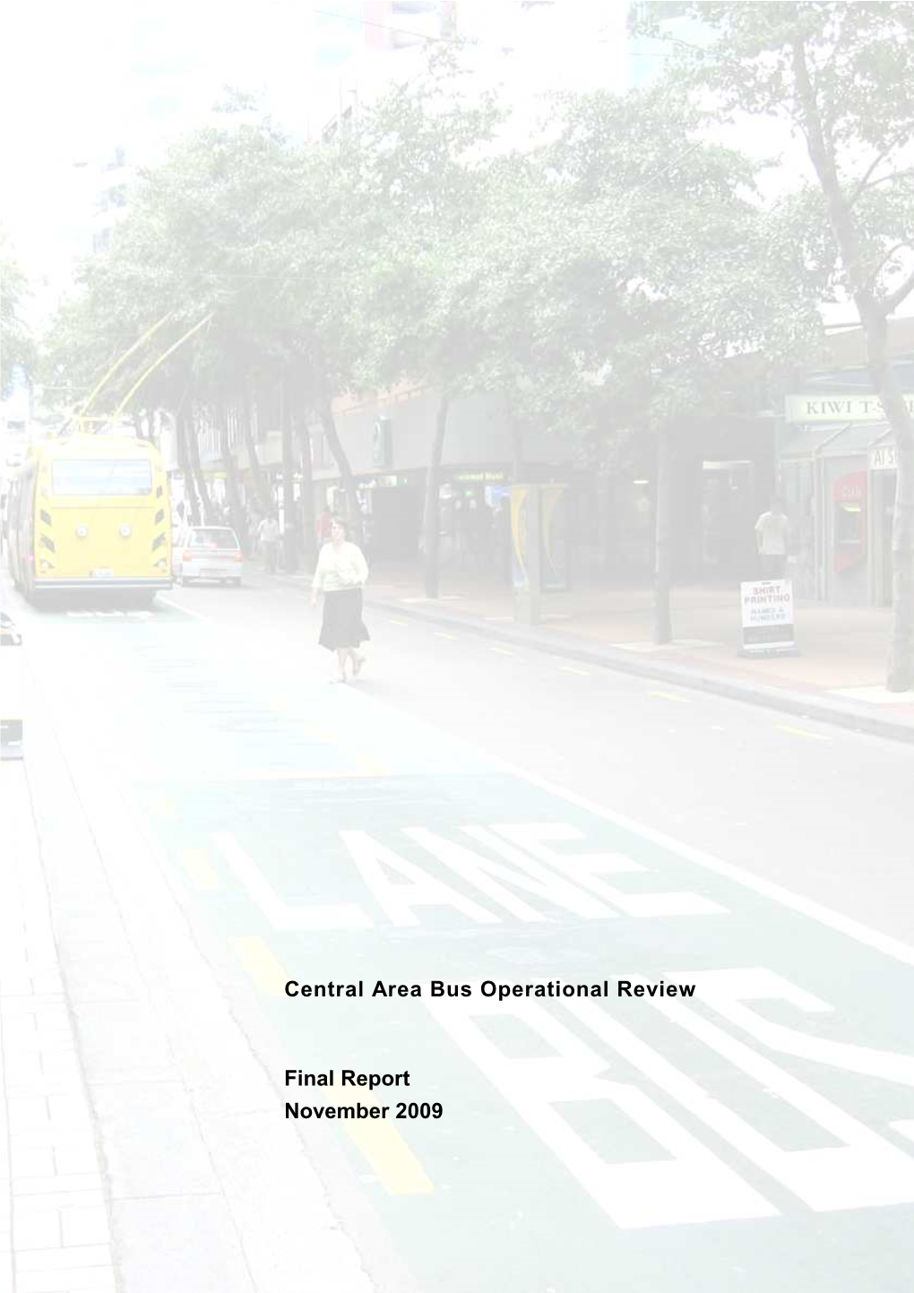 Central Area Bus Operational Review, Final Report