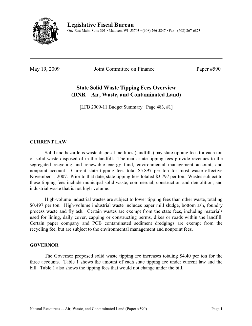 Legislative Fiscal Bureau One East Main, Suite 301 • Madison, WI 53703 • (608) 266-3847 • Fax: (608) 267-6873