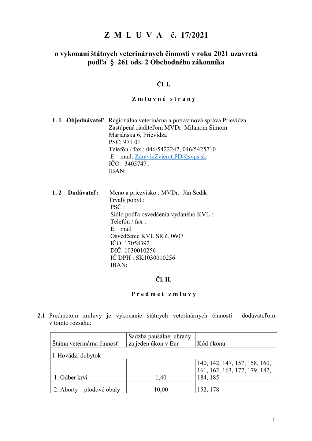 Zmluva Č. 17/2021 O Vykonaní Štátnych Veterinárnych Činností V