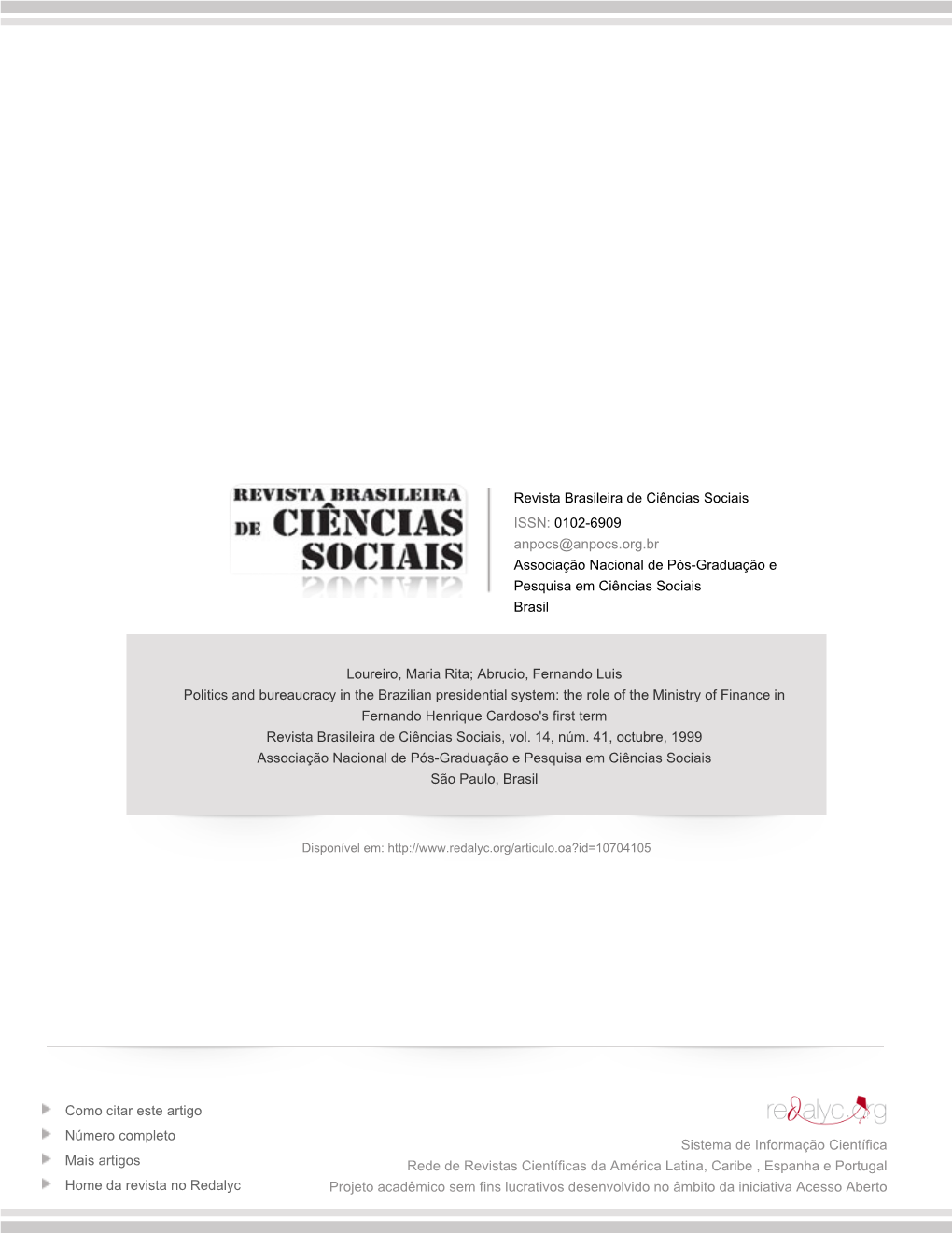 The Role of the Ministry of Finance in Fernando Henrique Cardoso's First Term Revista Brasileira De Ciências Sociais, Vol