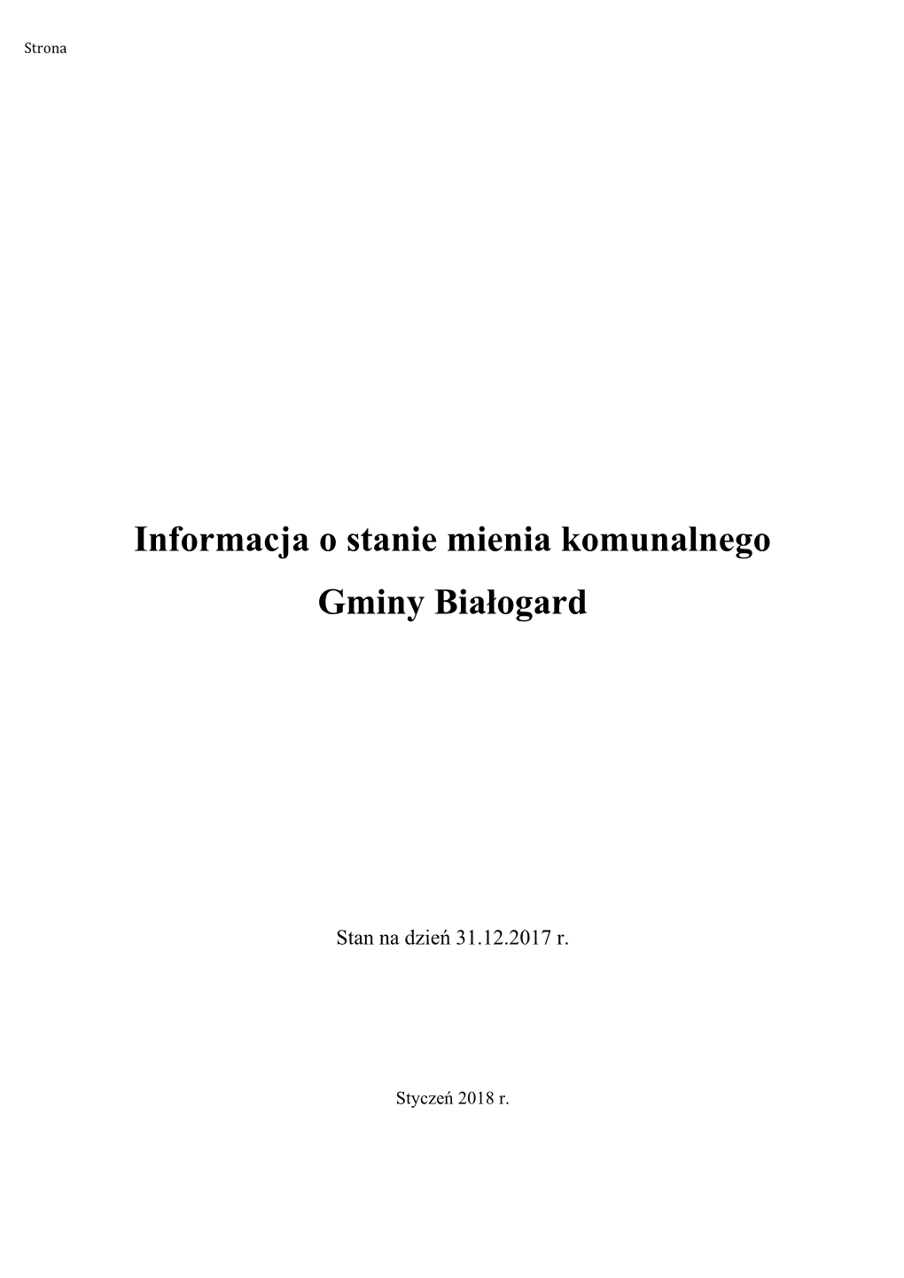 Informacja O Stanie Mienia Komunalnego Gminy Białogard