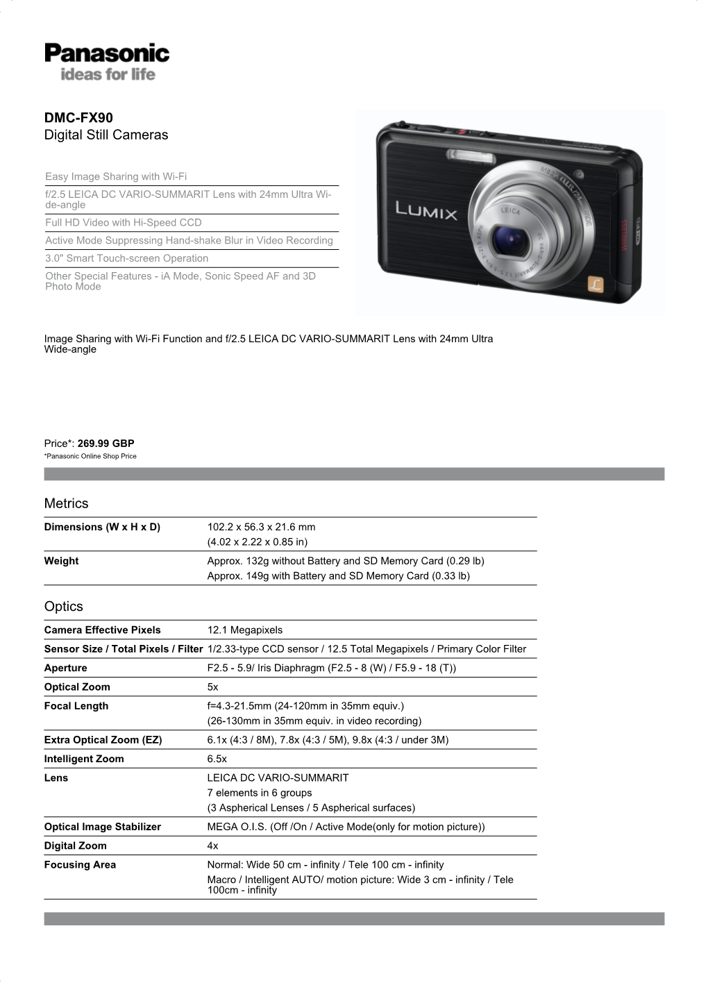 DMC-FX90 Digital Still Cameras Metrics Optics