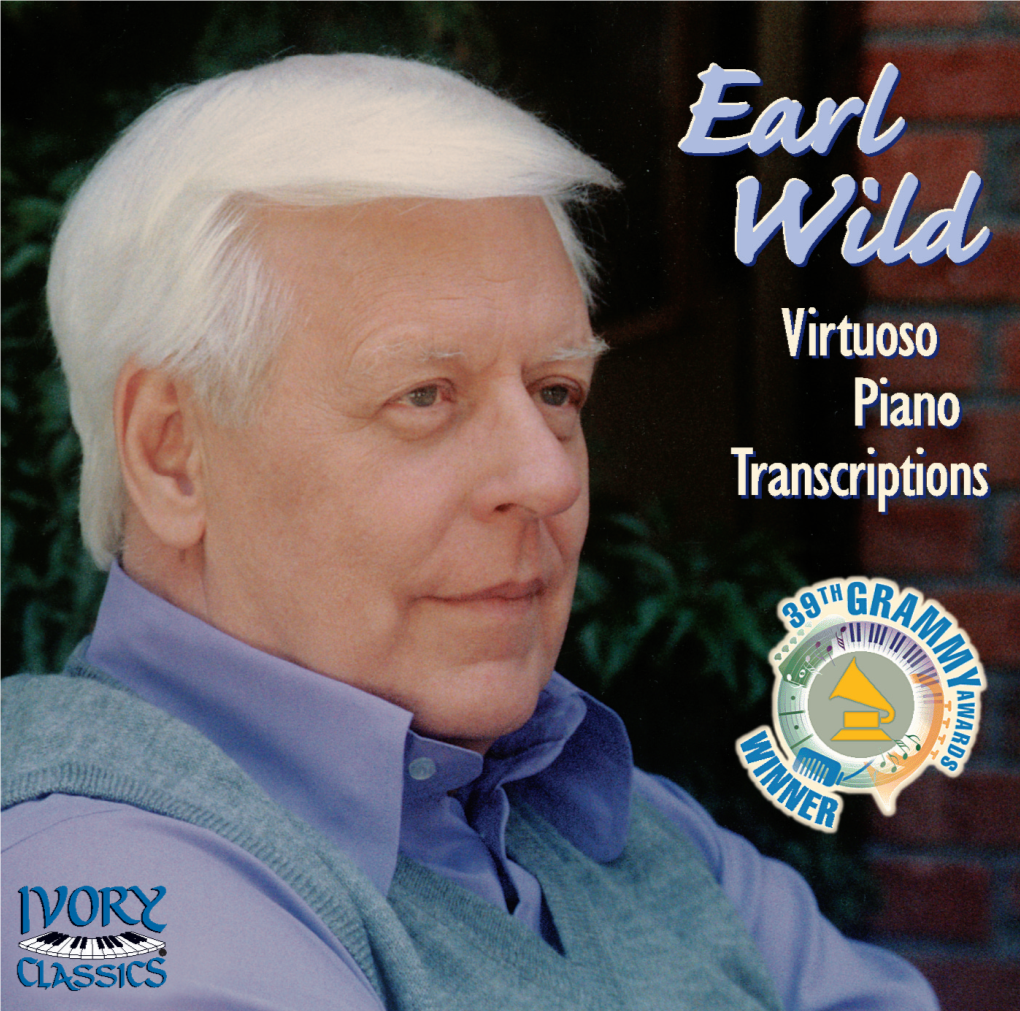 Earl Wild – the Romantic Master