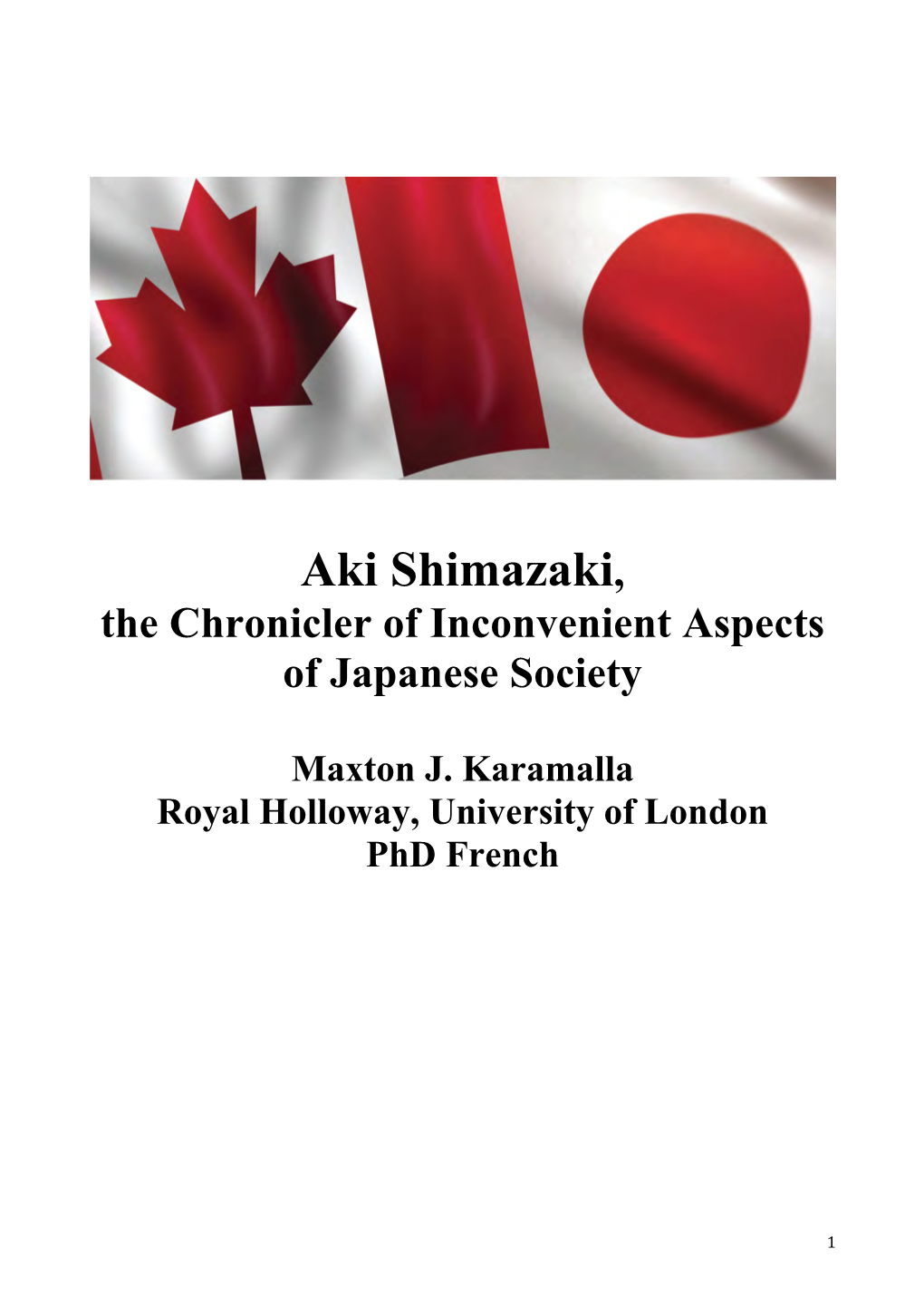 Aki Shimazaki, the Chronicler of Inconvenient Aspects of Japanese Society