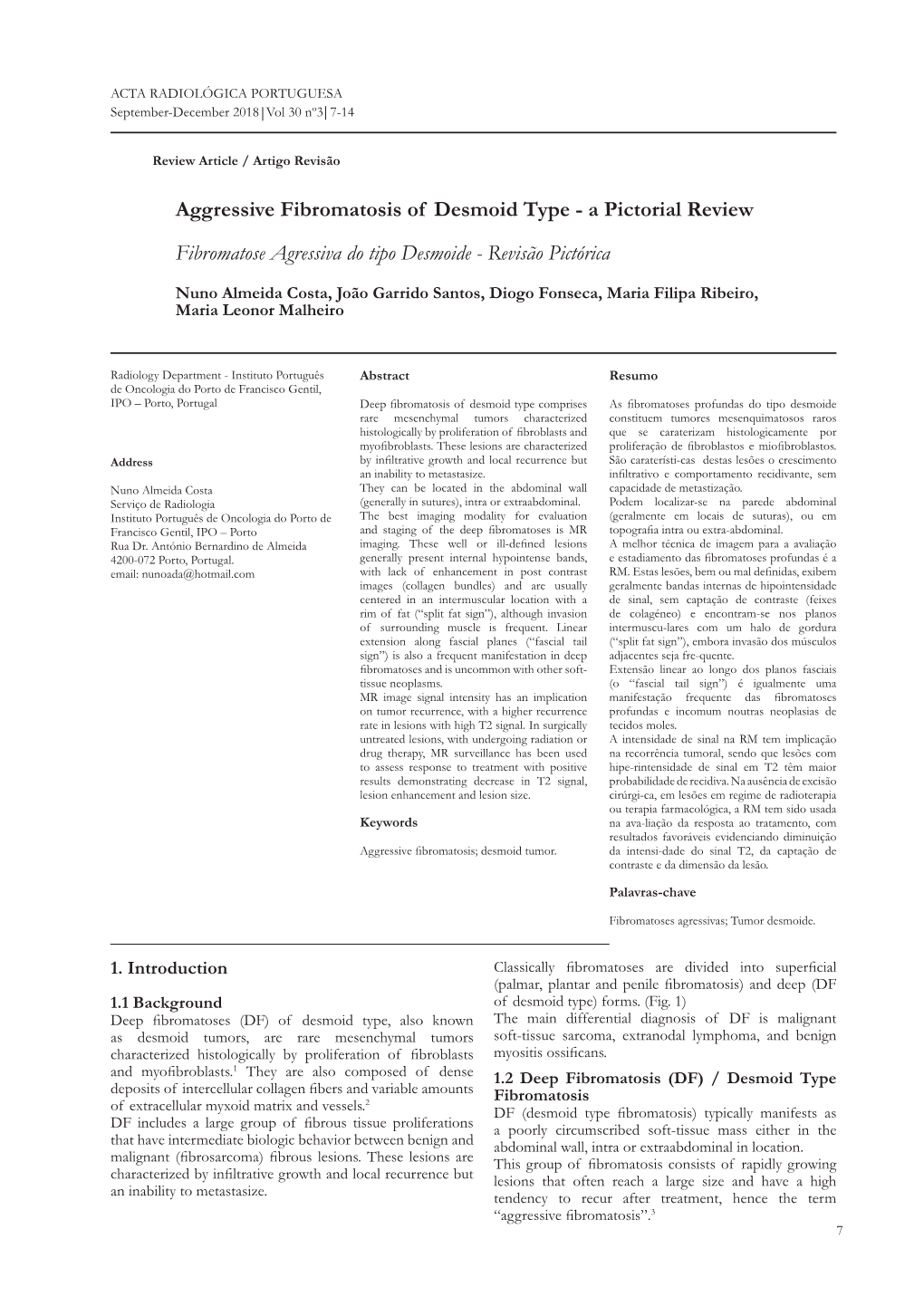 Aggressive Fibromatosis of Desmoid Type - a Pictorial Review Fibromatose Agressiva Do Tipo Desmoide - Revisão Pictórica