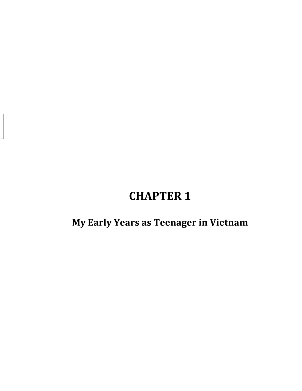 Chapter 1: My Early Years As Teenager in Vietnam